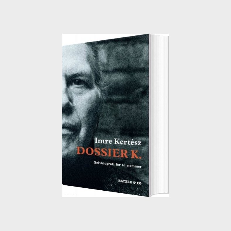 Dossier K - Imre Kert�sz - Bog