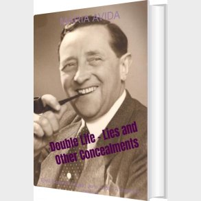 Double Life - Lies And Other Concealments - Maria Avida - English Book