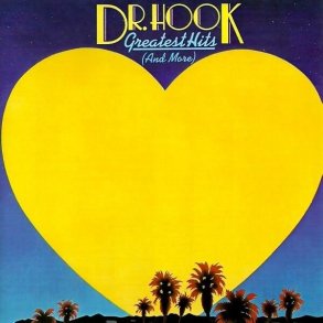 Dr. Hook - Greatest Hits (and More) - CD
