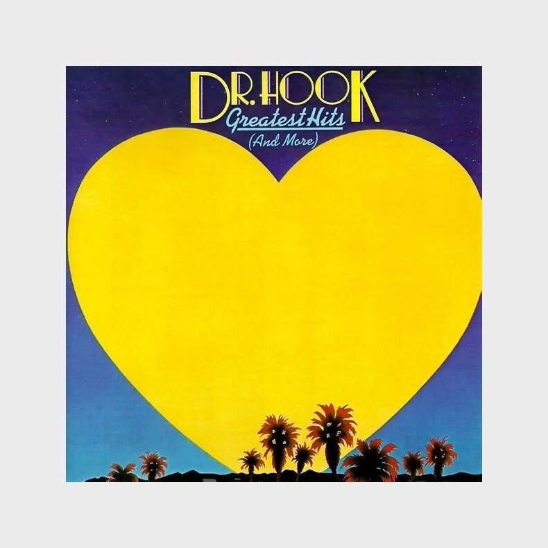 Dr. Hook - Greatest Hits (and More) - CD
