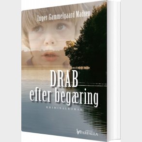 Drab Efter Beg�ring - Inger Gammelgaard Madsen - Bog