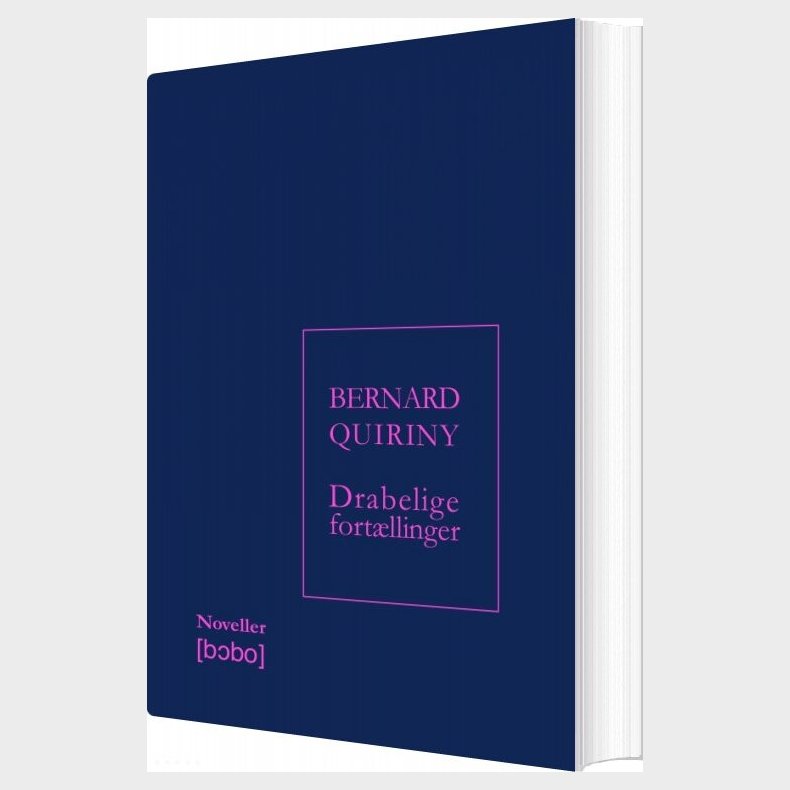 Drabelige Fort�llinger - Bernard Quiriny - Bog