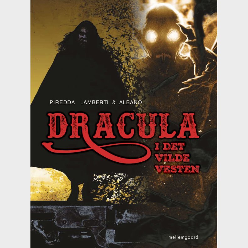 Dracula I Det Vilde Vesten - Gianluca Piredda - Bog