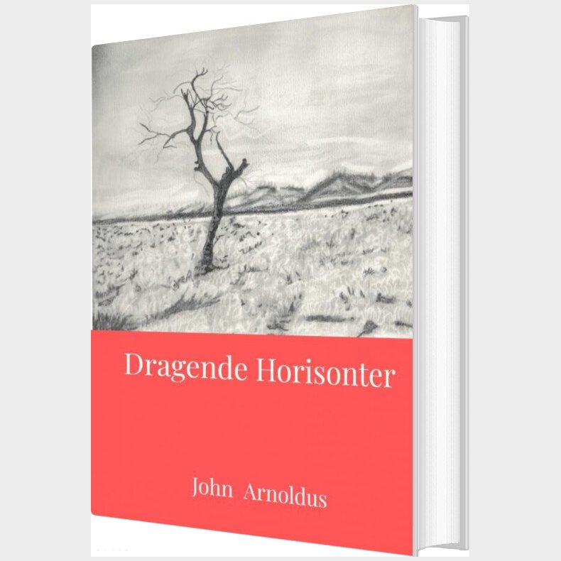 Dragende Horisonter - John  Arnoldus - Bog