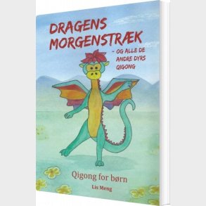 Dragens Morgenstr�k - Lis Meng - Bog