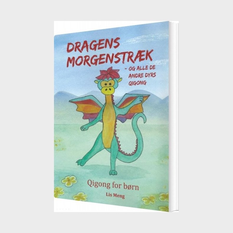Dragens Morgenstr�k - Lis Meng - Bog