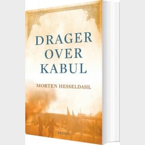 Drager Over Kabul - Morten Hesseldahl - Bog