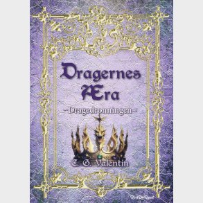 Dragernes �ra 3: Dragedronningen - C. G. Valentin - Bog