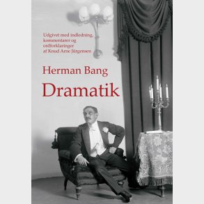 Dramatik - Herman Bang - Bog