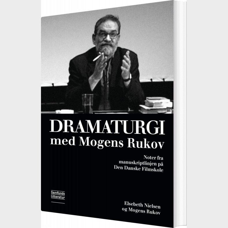 Dramaturgi Med Mogens Rukov - Mogens Rukov - Bog