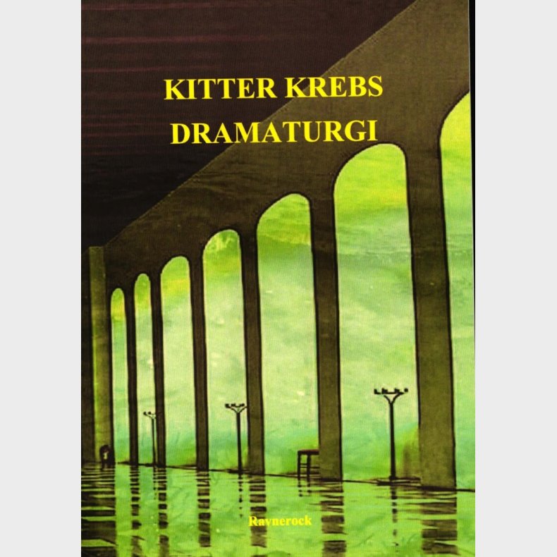 Dramaturgi - Kitter Krebs - Bog