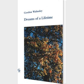 Dreams Of A Lifetime - Gordon Walmsley - English Book
