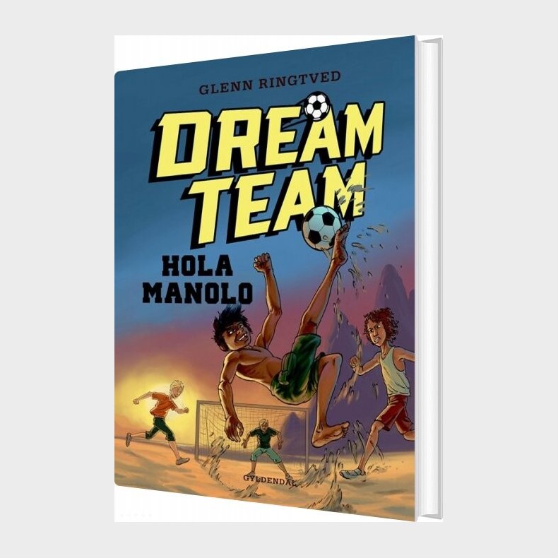 Dreamteam 3 - Hola Manolo - Glenn Ringtved - Bog