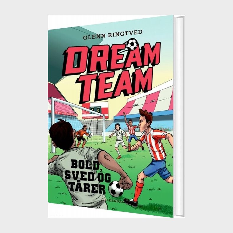 Dreamteam 8 Bold, Sved Og Trer - Glenn Ringtved - Bog