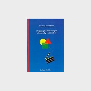 Drejebog Til Etablering Af Selvst�ndig Virksomhed - Hans-j�rgen S�gaard Hansen - Bog