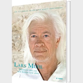 Drengen Der Gav Den Blinde Sine �jne - Lars Muhl - Bog