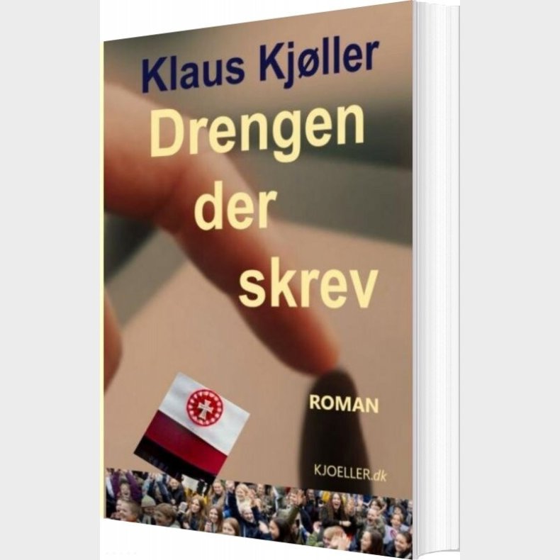 Drengen Der Skrev - Klaus Kj�ller - Bog