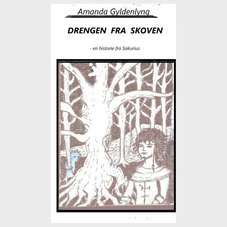 Drengen Fra Skoven - Amanda Gyldenlyng - Bog