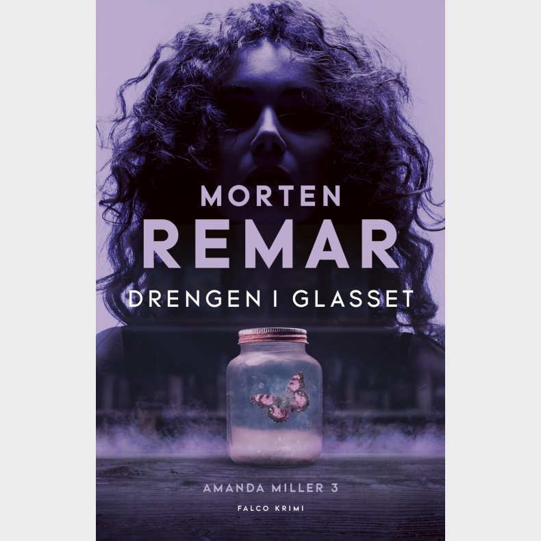 Drengen I Glasset - Morten Remar - Bog