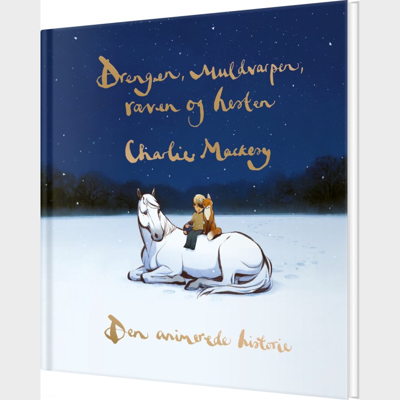 Drengen, Muldvarpen, R�ven Og Hesten - Den Animerede Historie - Charlie Mackesy - Bog