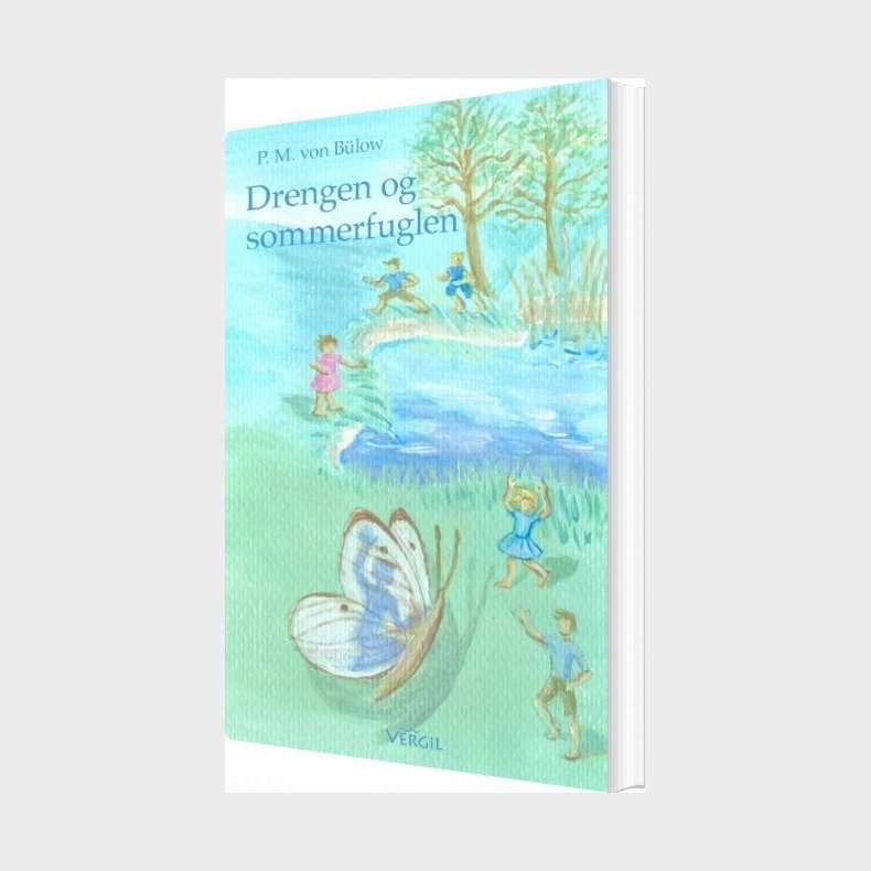 Drengen Og Sommerfuglen - Poul Michael Von B�low - Bog