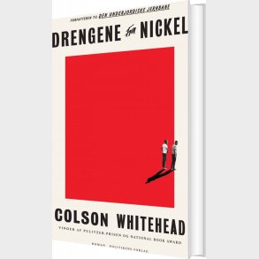 Drengene Fra Nickel - Colson Whitehead - Bog