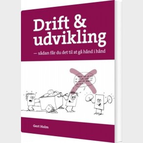 Drift Og Udvikling - Gert Holm - Bog