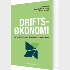 Drifts�konomi Til Salgs- Og Markedsf�ringsuddannelserne - Lone Hansen - Bog