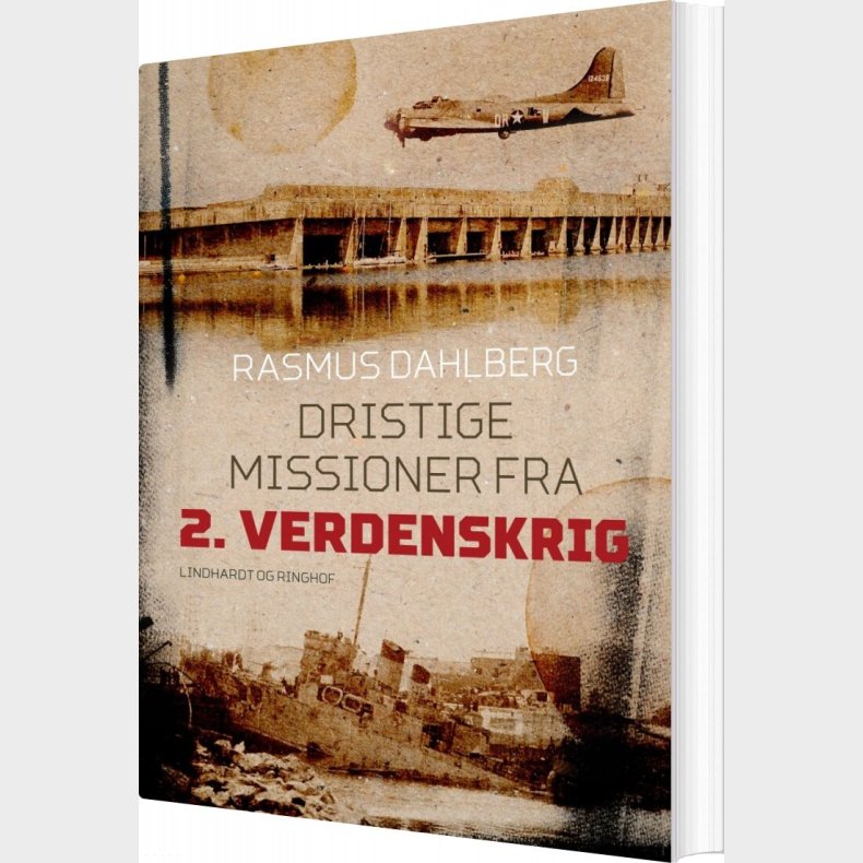 Dristige Missioner Fra 2. Verdenskrig - Rasmus Dahlberg - Bog