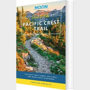 Drive & Hike - Pacific Crest Trail - Caroline Hinchliff - English Book