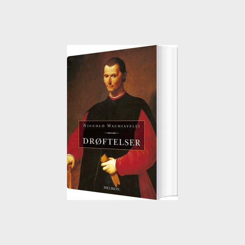 Dr�ftelser Af De F�rste Ti B�ger Hos Titus Livius - Niccol� Machiavelli - Bog