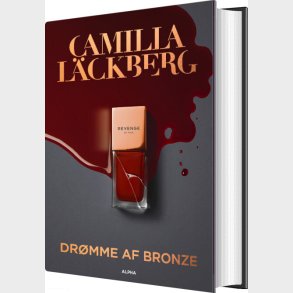 Dr�mme Af Bronze - Camilla L�ckberg - Bog