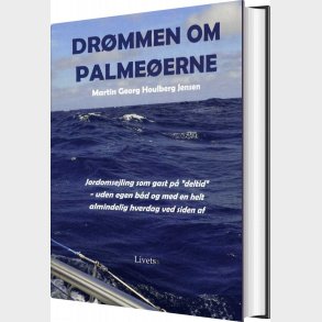 Dr�mmen Om Palme�erne - Martin Georg Houlberg Jensen - Bog