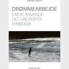 Dr�mmearbejde - J�rgen Groth - Bog