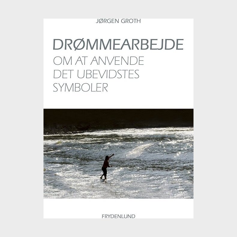 Dr�mmearbejde - J�rgen Groth - Bog