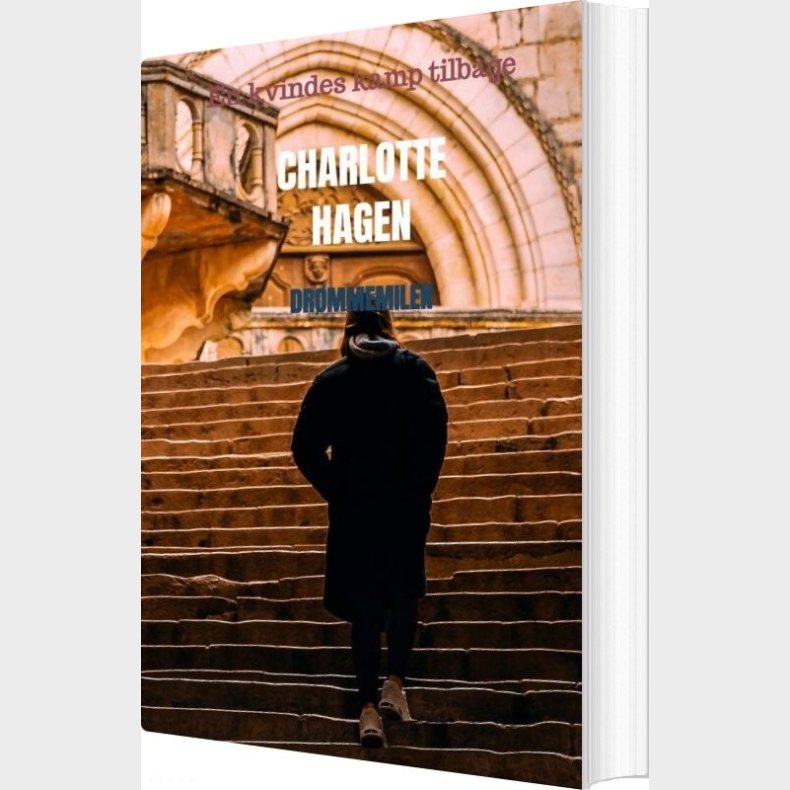 Dr�mmemilen - Charlotte Hagen - Bog