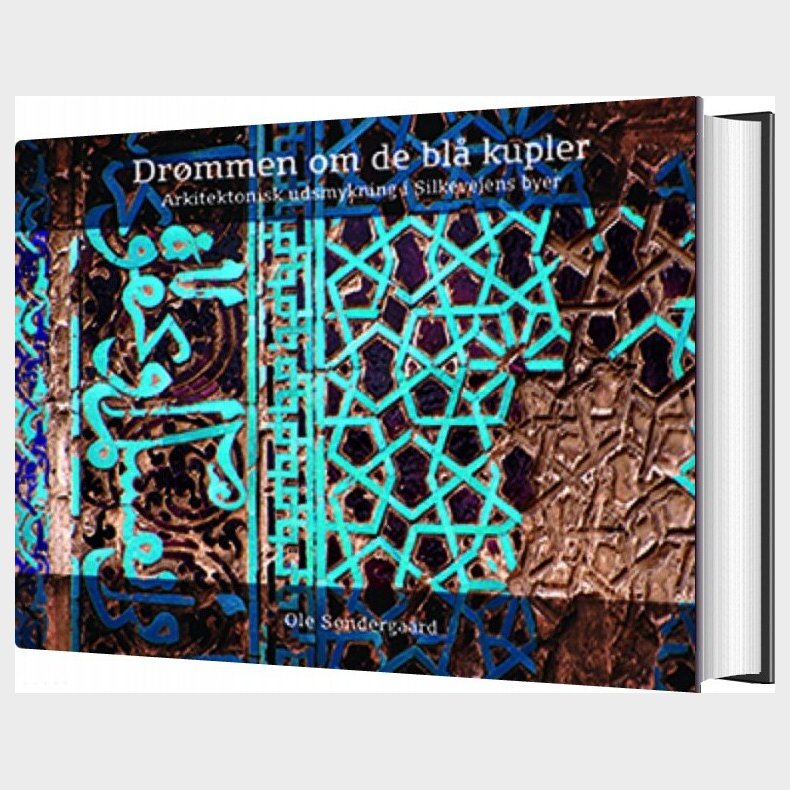 Dr�mmen Om De Bl� Kupler - Ole S�ndergaard - Bog