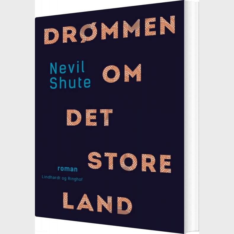 Dr�mmen Om Det Store Land - Nevil Shute - Bog