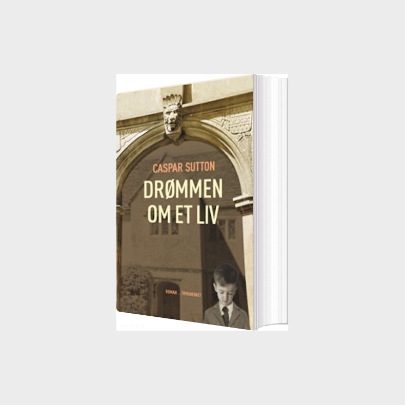 Dr�mmen Om Et Liv - Caspar Sutton - Bog