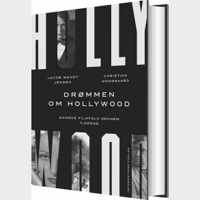 Dr�mmen Om Hollywood - Jacob Wendt Jensen - Bog