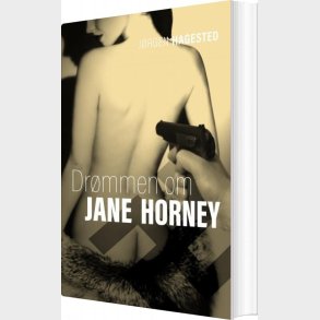 Dr�mmen Om Jane Horney - J�rgen Holger  Hagested - Bog