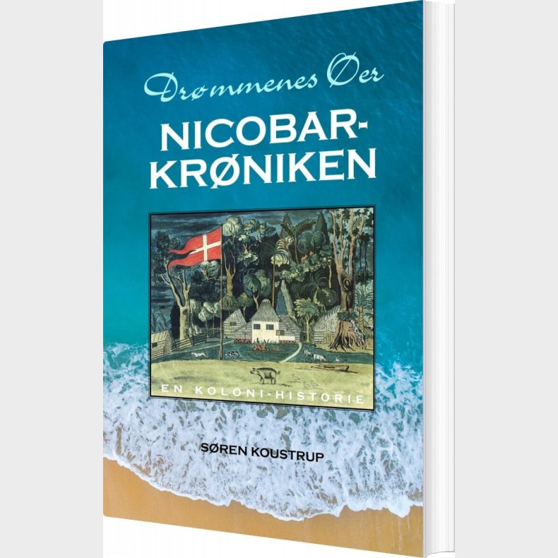 Dr�mmenes �er - Nicobar-kr�niken - S�ren Koustrup - Bog