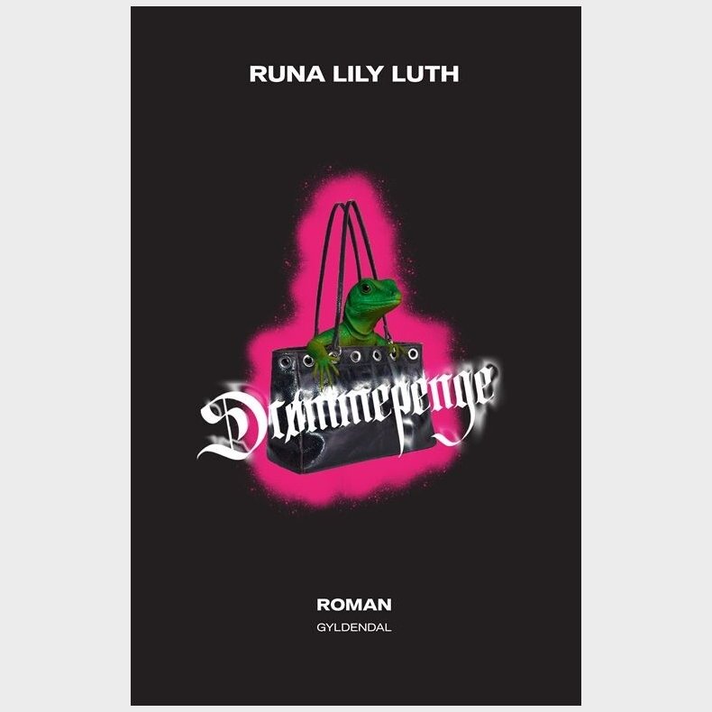 Dr�mmepenge - Runa Lily Luth - Bog