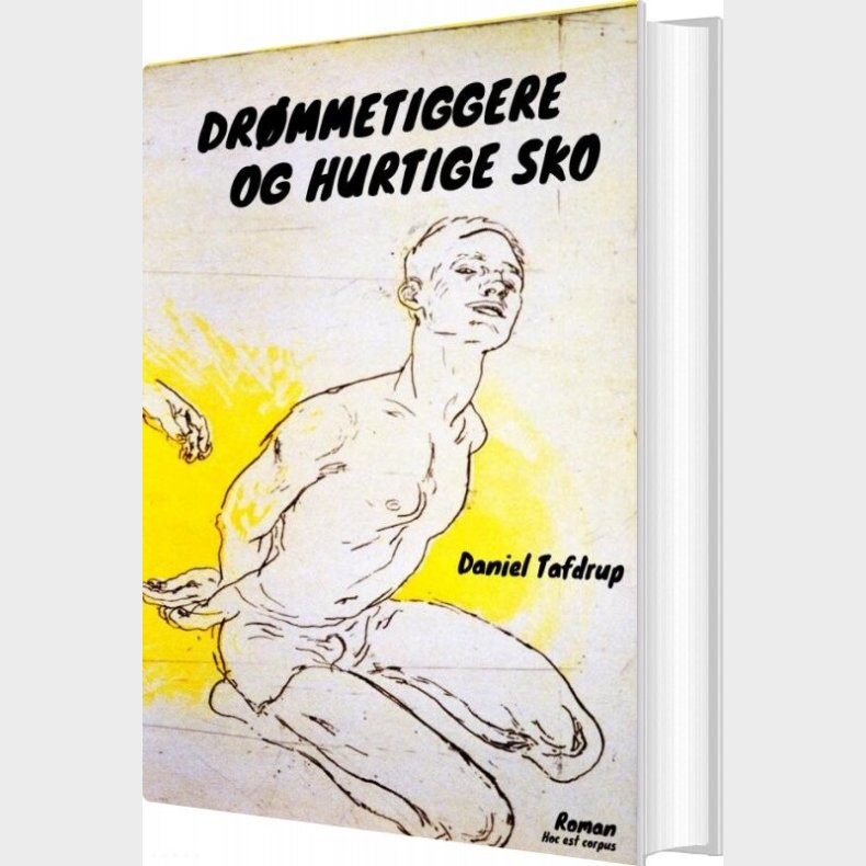 Dr�mmetiggere Og Hurtige Sko - Daniel Tafdrup - Bog