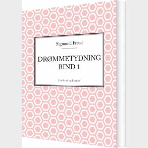 Dr�mmetydning Bind 1 - Sigmund Freud - Bog
