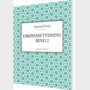 Dr�mmetydning - Bind 2 - Sigmund Freud - Bog