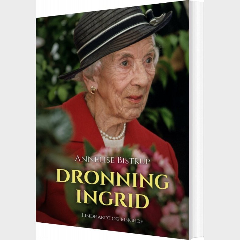 Dronning Ingrid - Annelise Bistrup - Bog