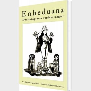 Dronning Over Verdens Magter - Enheduana - Bog