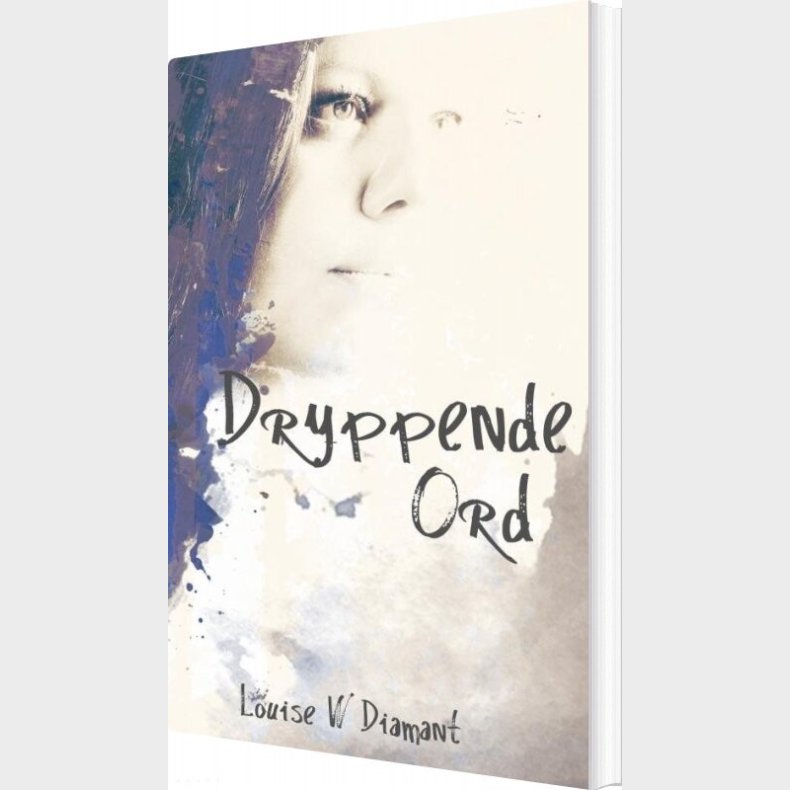 Dryppende Ord - Louise W. Diamant - Bog