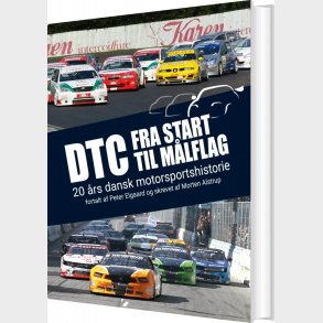 Dtc - Fra Start Til M�lflag - Morten Alstrup - Bog
